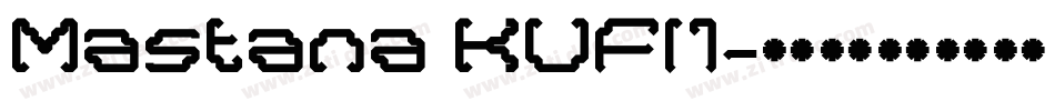 Mastana KUFI1字体转换